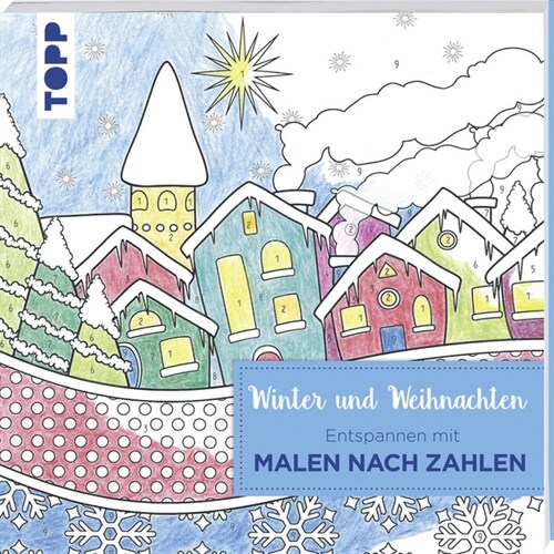 Entspannen mit Malen nach Zahlen - Winter und Weihnachten (Paperback)