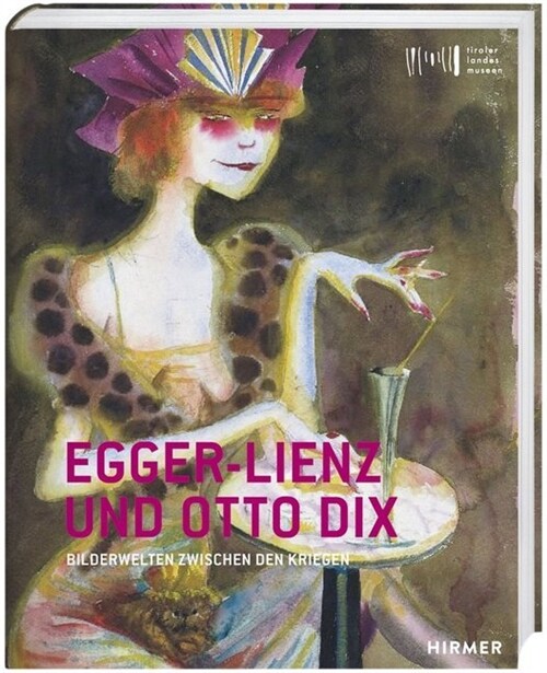 Egger-Lienz und Otto Dix (Hardcover)