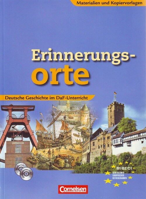 Erinnerungsorte - Deutsche Geschichte im DaF-Unterricht, m. Audio-CD u. CD-ROM (Paperback)
