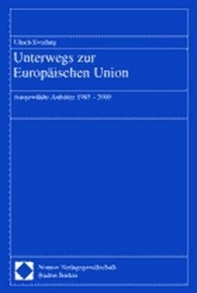 Unterwegs zur Europaischen Union (Hardcover)