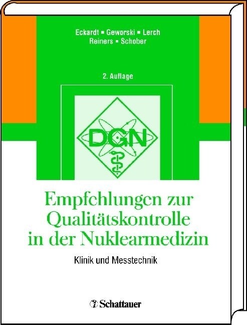 Empfehlungen zur Qualitatskontrolle in der Nuklearmedizin (Hardcover)