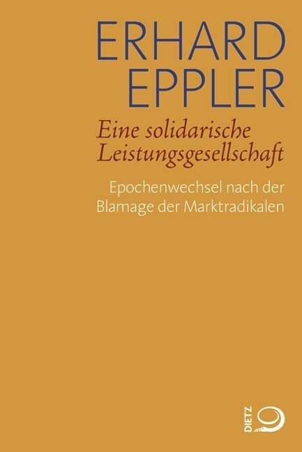 Eine solidarische Leistungsgesellschaft (Paperback)