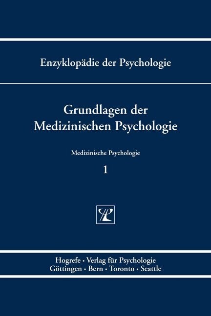 Grundlagen der Medizinischen Psychologie (Hardcover)