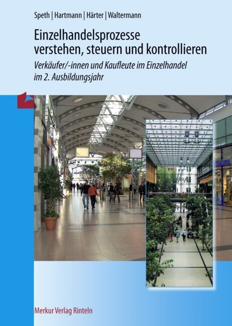 Einzelhandelsprozesse verstehen, steuern und kontrollieren, 2. Ausbildungsjahr (Paperback)