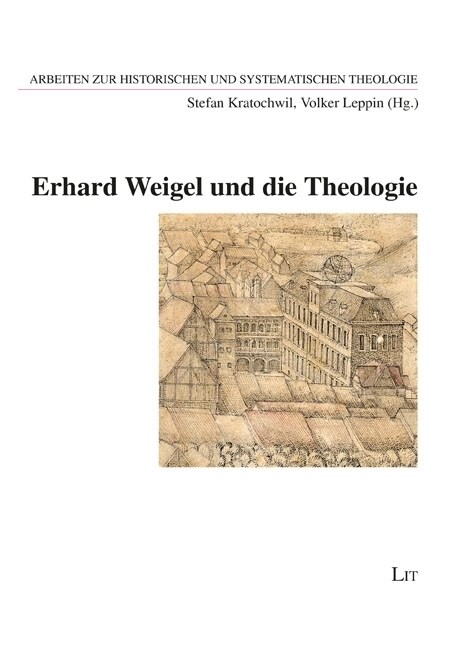 Erhard Weigel und die Theologie (Paperback)