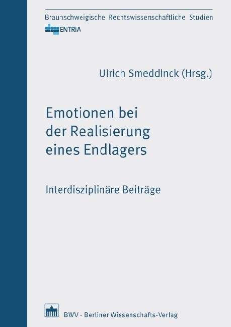 Emotionen bei der Realisierung eines Endlagers (Paperback)