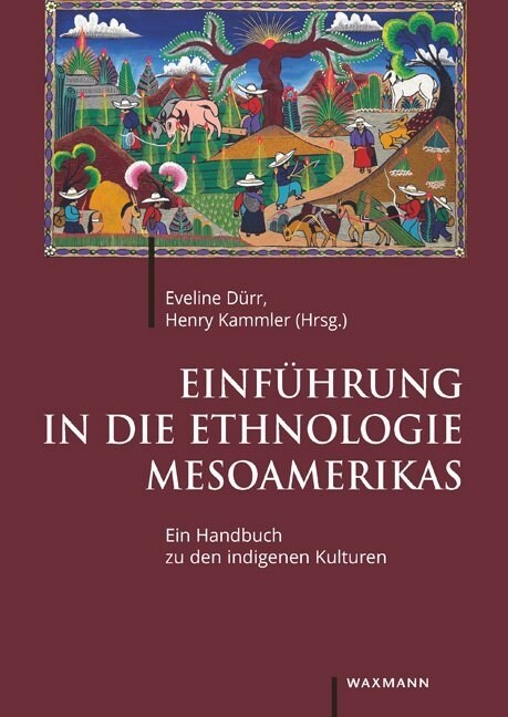 Einfuhrung in die Ethnologie Mesoamerikas (Paperback)