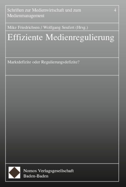 Effiziente Medienregulierung (Paperback)