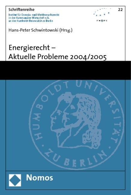 Energierecht - Aktuelle Probleme 2004/2005 (Paperback)