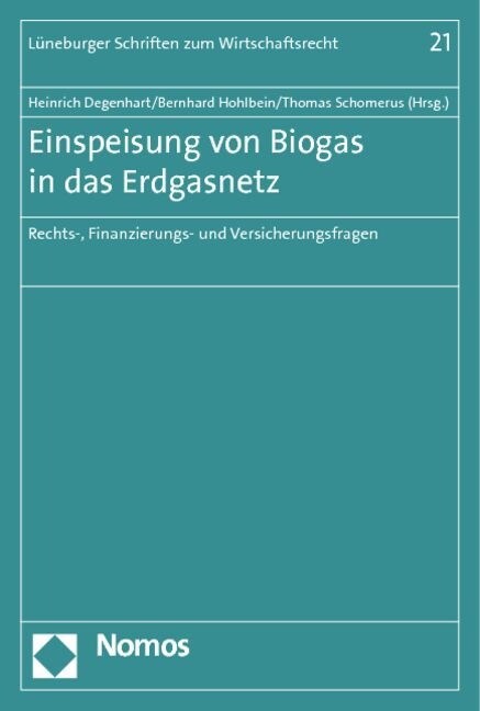 Einspeisung von Biogas in das Erdgasnetz (Paperback)