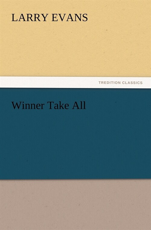 Winner Take All (Paperback)