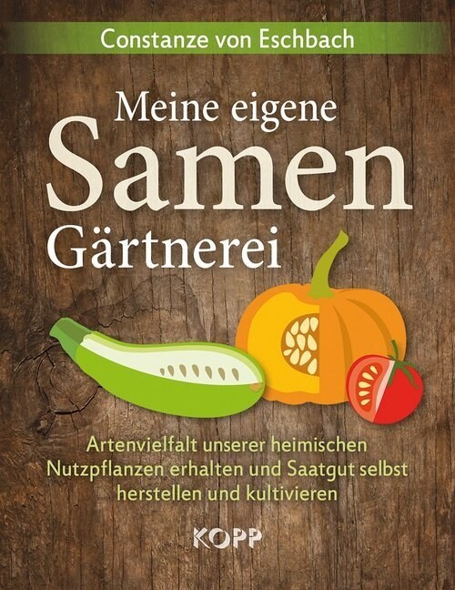 Meine eigene Samengartnerei (Hardcover)