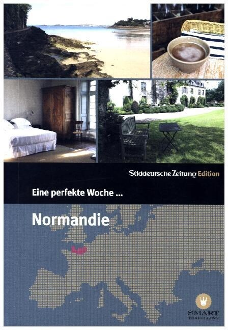 Eine perfekte Woche in... Normandie (Paperback)