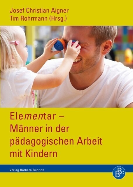 Elementar - Manner in der padagogischen Arbeit mit Kindern (Paperback)