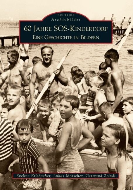 60 Jahre SOS-Kinderdorf (Paperback)