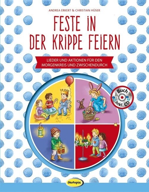 Feste in der Krippe feiern, m. 1 Audio-CD (Paperback)