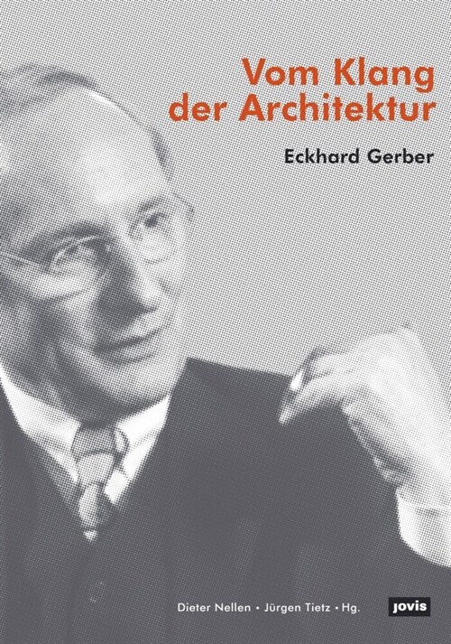 Eckhard Gerber - Vom Klang Der Architektur (Hardcover)