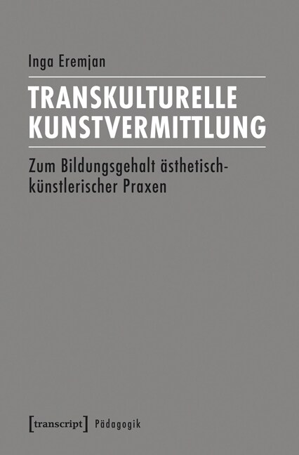 Transkulturelle Kunstvermittlung (Paperback)