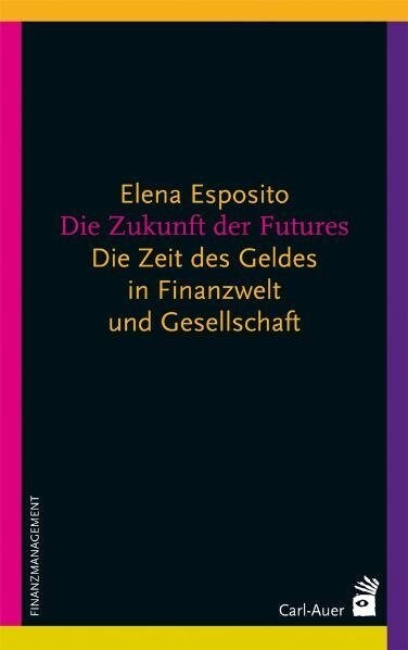 Die Zukunft der Futures (Paperback)