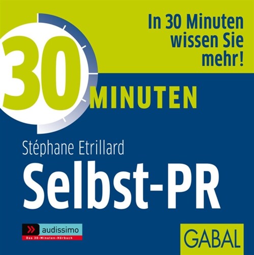 30 Minuten Selbst-PR, Audio-CD (CD-Audio)