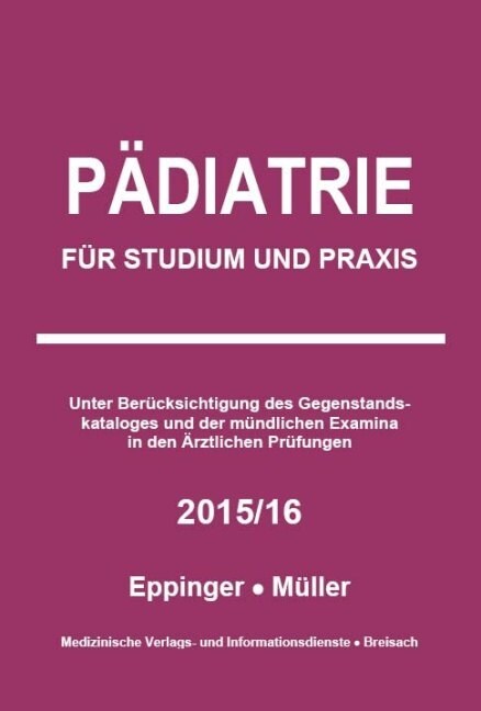 Padiatrie fur Studium und Praxis 2015/16 (Paperback)