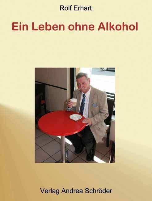 Ein Leben ohne Alkohol (Hardcover)