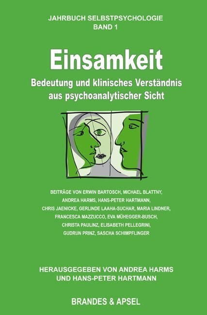 Einsamkeit - Bedeutung und klinisches Verstandnis aus psychoanalytischer Sicht (Paperback)