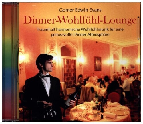 Dinner Wohlfuhl Lounge, 1 Audio-CD (CD-Audio)