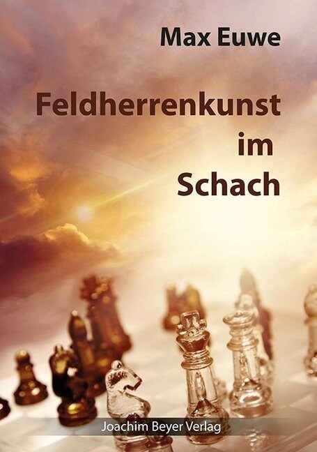 Feldherrenkunst im Schach (Paperback)