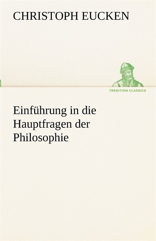 Einfuhrung in die Hauptfragen der Philosophie (Paperback)