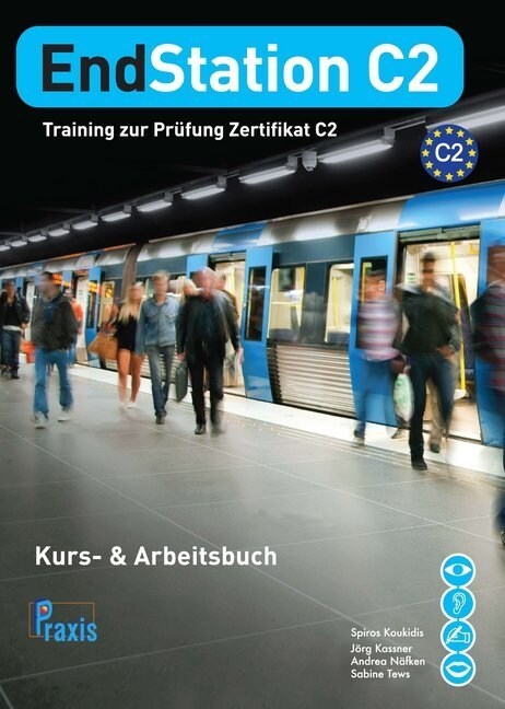 EndStation C2 - Kurs- & Arbeitsbuch (Paperback)