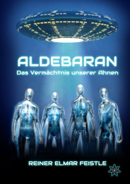 Aldebaran - Das Vermachtnis unserer Ahnen (Hardcover)