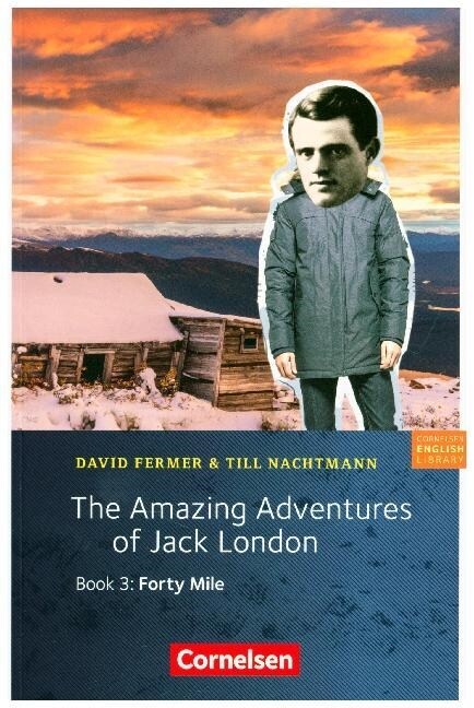 The Amazing Adventures of Jack London. Book.3 (Paperback)