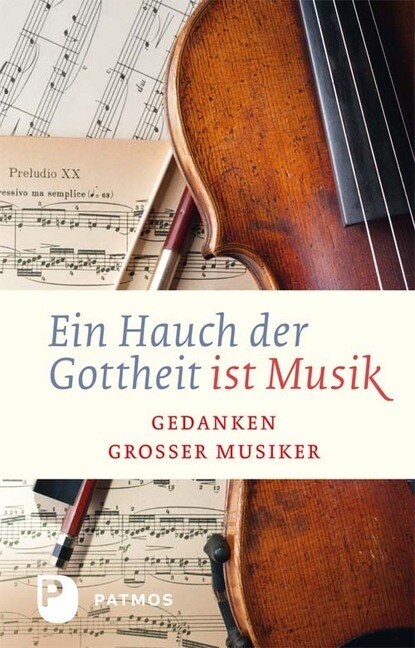 Ein Hauch der Gottheit ist Musik (Hardcover)