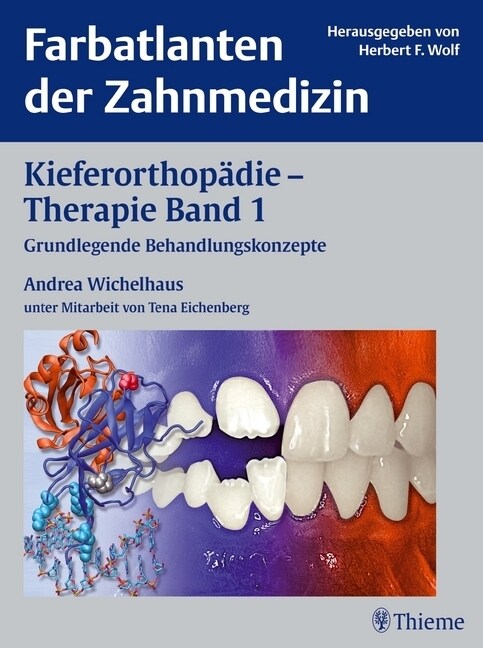 Kieferorthopadie, Therapie. Bd.1 (Hardcover)