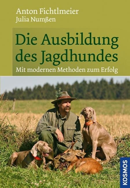 Die Ausbildung des Jagdhundes (Hardcover)