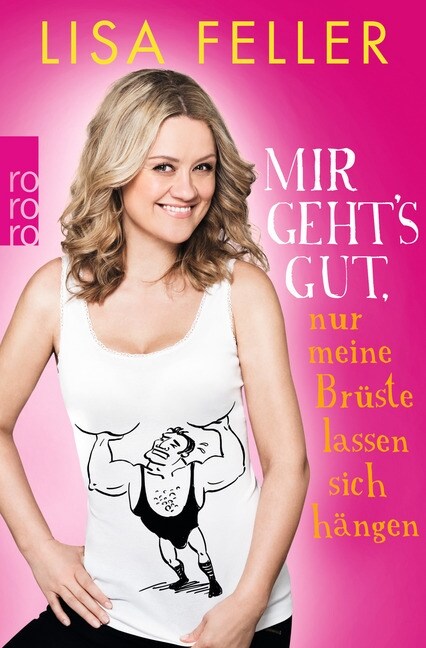 Mir gehts gut, nur meine Bruste lassen sich hangen (Paperback)