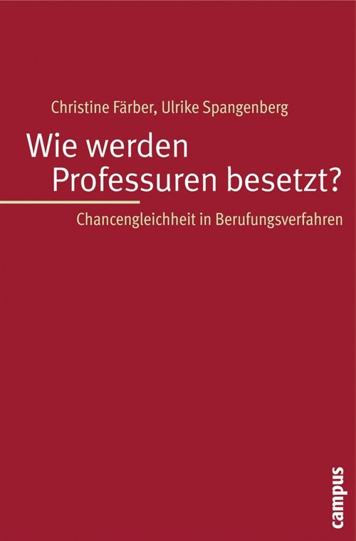 Wie werden Professuren besetzt？ (Paperback)