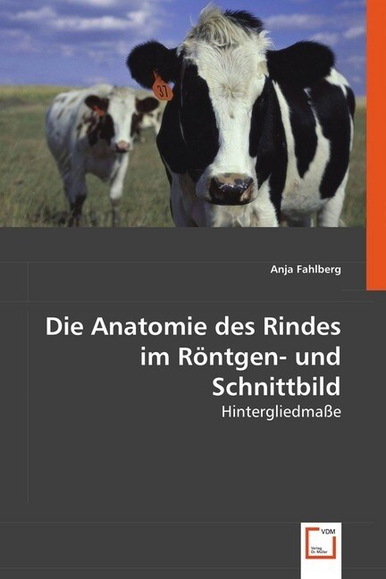 Die Anatomie des Rindes im Rontgen- und Schnittbild (Paperback)