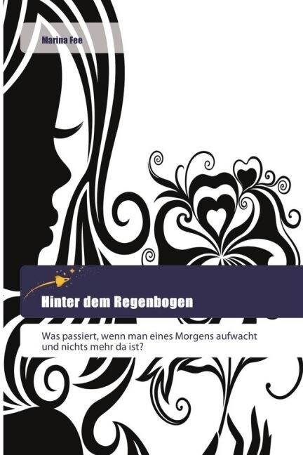 Hinter dem Regenbogen (Paperback)