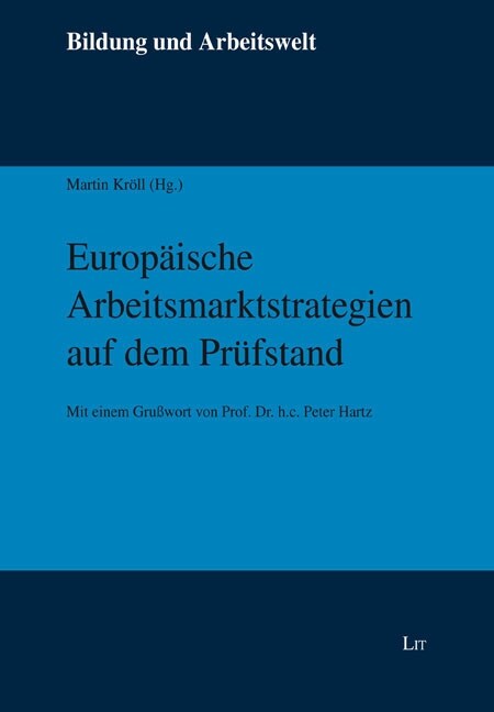 Europaische Arbeitsmarktstrategien auf dem Prufstand (Paperback)