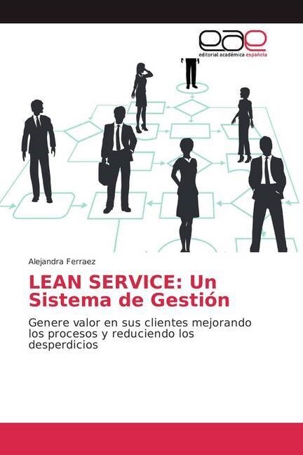 Lean Service: Un Sistema de Gesti? (Paperback)