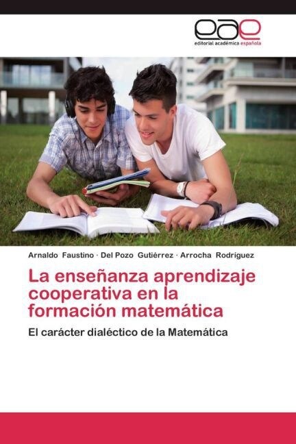 La ense?nza aprendizaje cooperativa en la formaci? matem?ica (Paperback)