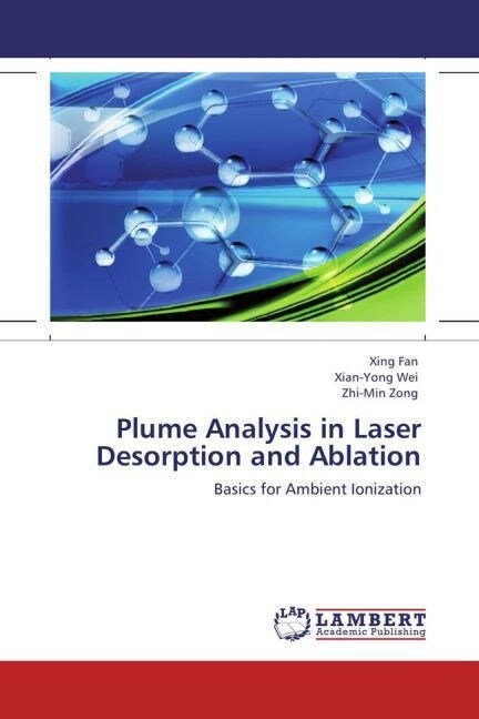 Plume Analysis in Laser Desorption and Ablation (Paperback)