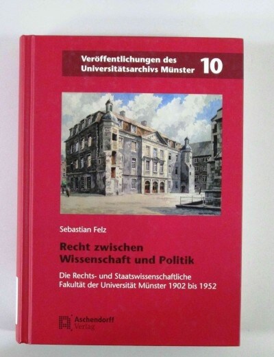 Recht zwischen Wissenschaft und Politik (Hardcover)