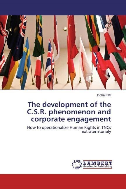 The development of the C.S.R. phenomenon and corporate engagement (Paperback)