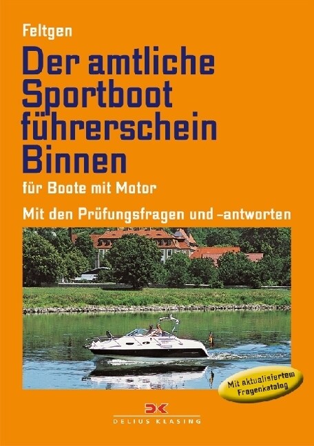 Der amtliche Sportbootfuhrerschein Binnen - Fur Boote mit Motor (Paperback)