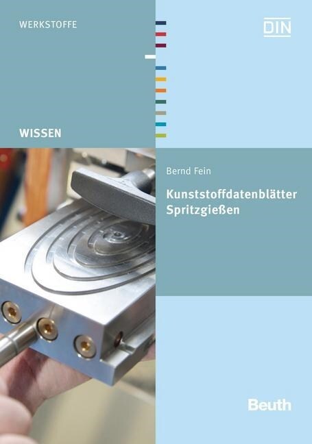 Kunststoffdatenblatter Spritzgießen (Paperback)