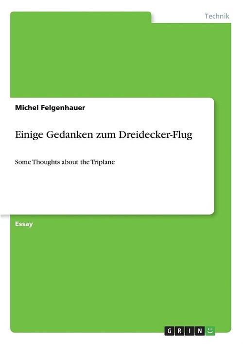 Einige Gedanken zum Dreidecker-Flug: Some Thoughts about the Triplane (Paperback)