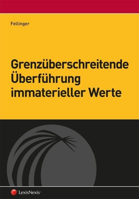 Grenzuberschreitende Uberfuhrung immaterieller Werte (Paperback)